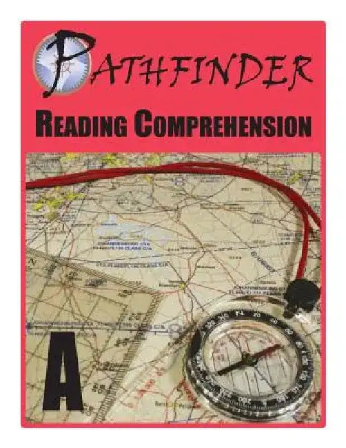 Pathfinder Reading Comprehension A by Sarah M. W. Espano