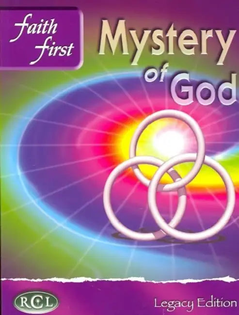 Faith First Mystery of God: Legacy Edition by Not Available (NA)