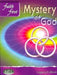 Faith First Mystery of God: Legacy Edition by Not Available (NA)