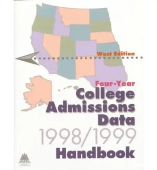 College Admissions Data Handbook 1998-99: West Region by Not Available (NA)