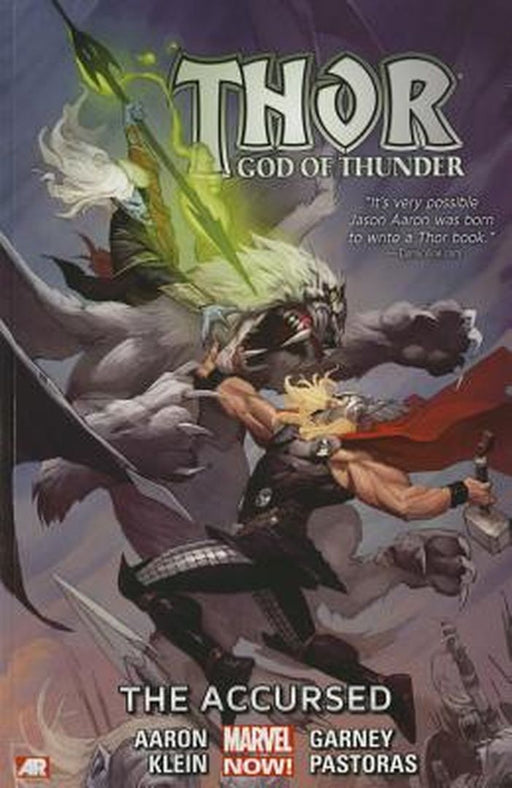 Thor: God of Thunder Volume 3: The Accursed (Marvel Now) by Jason Aaron