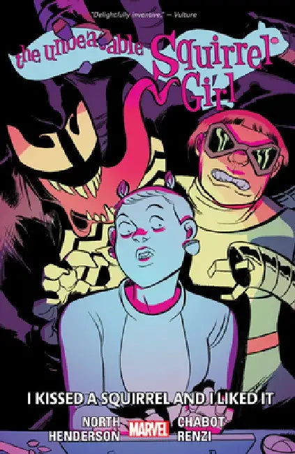 The Unbeatable Squirrel Girl Vol. 4: I Kissed a Squirrel and I Liked It by Ryan North