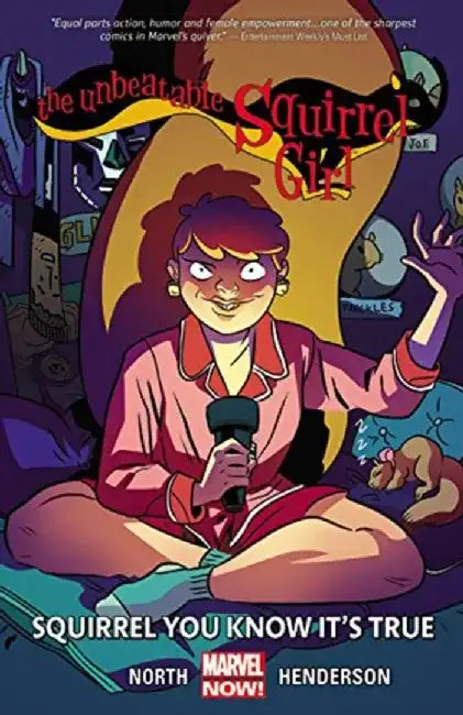 The Unbeatable Squirrel Girl Vol. 2: Squirrel You Know It'S True>