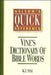 Nelson's Quick Reference Vine's Dictionary of Bible Words: Nelson's Quick Reference Series by W. E. Vine