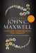 Everyone Communicates, Few Connect: What the Most Effective People Do Differently by John C. Maxwell