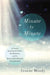 Minute by Minute: A Pivotal Question from God, My Response, and the Remarkable Miracles That Followed by Joanne Moody