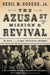 The Azusa Street Mission and Revival by Cecil M. Robeck