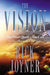 The Vision by Rick Joyner