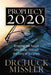 Prophecy 20/20: Bringing the Future Into Focus Through the Lens of Scripture by Chuck Missler