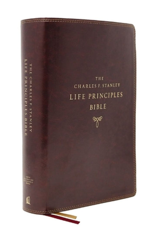 Nasb, Charles F. Stanley Life Principles Bible, 2nd Edition, Leathersoft, Burgundy, Thumb Indexed, Comfort Print: Holy Bible, New American Standard Bi by Charles F. Stanley