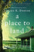 A Place to Land by Lauren K. Denton