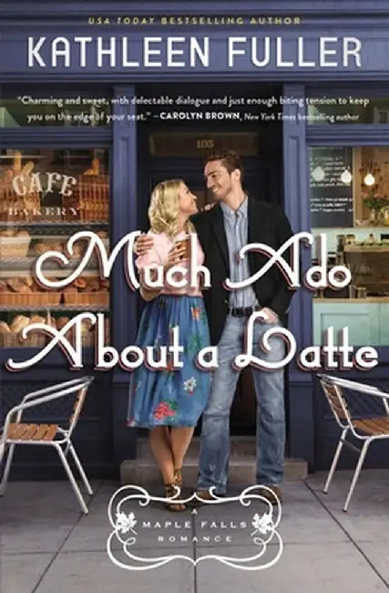 Much ADO about a Latte by Kathleen Fuller