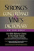 Strong's Concise Concordance and Vine's Concise Dictionary of the Bible: Two Bible Reference Classics in One Handy Volume by James Strong