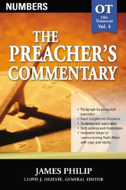 The Preacher's Commentary - Vol. 04: Numbers: 4 by James Philip