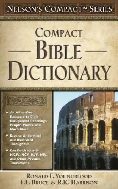 Compact Bible Dictionary by Ronald F. Youngblood