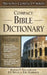 Compact Bible Dictionary by Ronald F. Youngblood