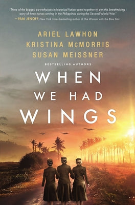 When We Had Wings by Ariel Lawhon