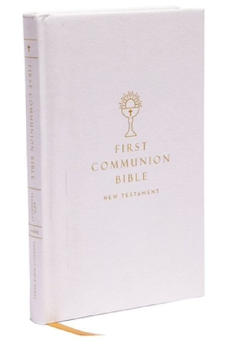 Nabre, New American Bible, Revised Edition, Catholic Bible, First Communion Bible: New Testament, Hardcover, White: Holy Bible