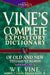 Vine's Expository Dictionary of Old and New Testament Words: Super Value Edition by W. E. Vine