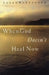 When God Doesn't Heal Now by Larry Keefauver