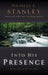Into His Presence: An in Touch Devotional by Charles Stanley
