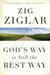 God's Way is Still the Best Way by Zig/ Maxwell, John C. (FRW) Ziglar