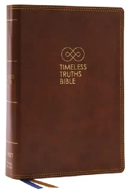 Net, Timeless Truths Bible, Leathersoft, Brown, Comfort Print: One Faith. Handed Down. for All the Saints.