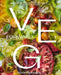 Veg Forward: Super Delicious Recipes That Put Veggies at the Center of the Plate by Susan Spungen