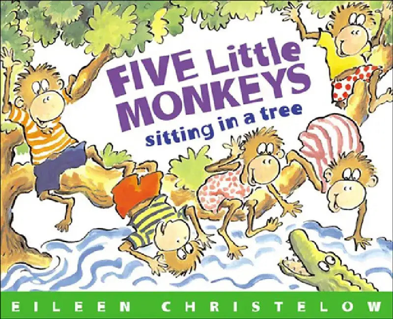 Five Little Monkeys Sitting in a Tree by Eileen Christelow