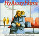 Fly Away Home by Eve Bunting, Ronald Himler