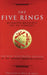 The Five Rings: Miyamoto Musashi's Art of Strategy by Miyamoto Musashi, David K. Groff