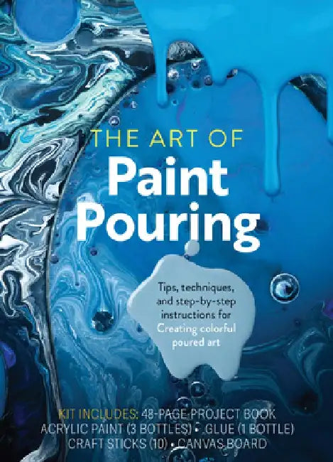 The Art of Paint Pouring by Amanda VanEver