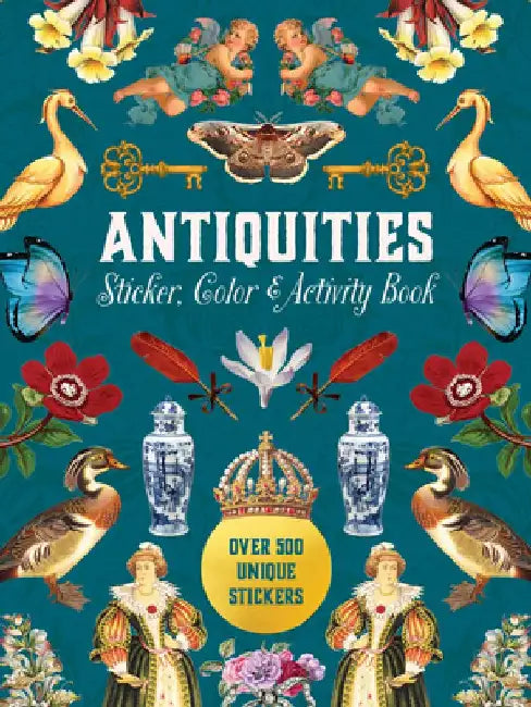 Antiquities Sticker, Color & Activity Book: Over 500 Unique Stickers by Editors of Chartwell Books