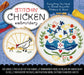 Stitchin' Chicken Embroidery Kit by Editors of Chartwell Books