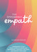 The Empowered Empath: A Workbook to Help Highly Sensitive People Set Boundaries, Learn Self-Reliance, and Protect Their Spirit by Susan Reynolds