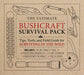 The Ultimate Bushcraft Survival Pack by Editors of Chartwell Books