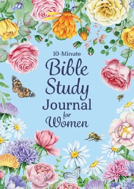 10-Minute Bible Study Journal for Women by Chante Griffin