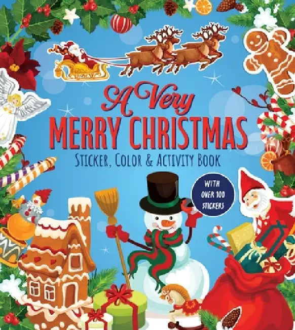 A Very Merry Christmas Sticker, Color & Activity Book: With Over 100 Stickers! by Editors of Chartwell Books