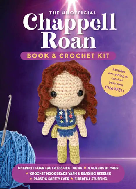 The Unofficial Chappell Roan Book and Crochet Kit: Includes Everything to Crochet Your Own Chappell-Chappell Roan Fact and Project Book, 4 Colors of Yarn, Crochet Hook, Sequins, Yarn and Beading Needles, Plastic Safety Eyes, Fiberfill Stuffing by Kati Galusz