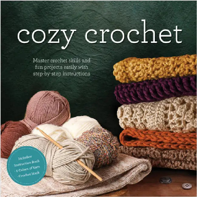 Cozy Crochet Kit: Master Crochet Skills and Fun Projects Easily with Step-by-Step Instructions - Includes: Instruction Book, Bulky Yarn, Crochet Hook by Editors of Chartwell Books