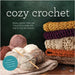 Cozy Crochet Kit: Master Crochet Skills and Fun Projects Easily with Step-by-Step Instructions - Includes: Instruction Book, Bulky Yarn, Crochet Hook by Editors of Chartwell Books