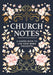 Church Notes: A Guided Book to Log Your Inner Thoughts by Editors of Chartwell Books
