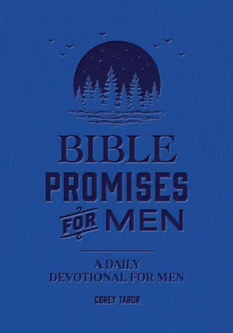 Bible Promises for Men: A Daily Devotional for Men by Editors of Chartwell Books