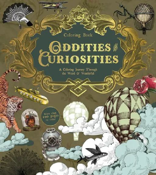 Oddities & Curiosities Coloring Book: A Coloring Journey Through the Weird and the Wonderful by Editors of Chartwell Books