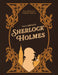 The Complete Sherlock Holmes by Arthur Conan Doyle