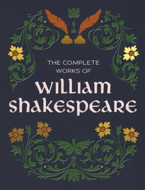 The Complete Works of William Shakespeare by William Shakespeare
