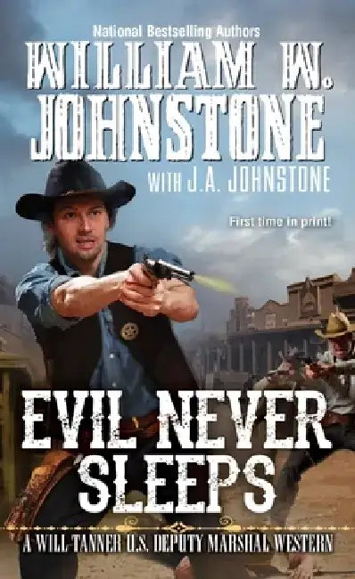 Evil Never Sleeps by William W. Johnstone