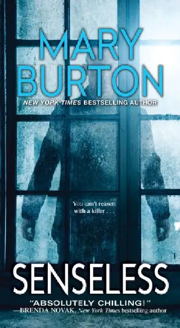 Senseless by Mary Burton