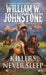 Killers Never Sleep by William W. Johnstone