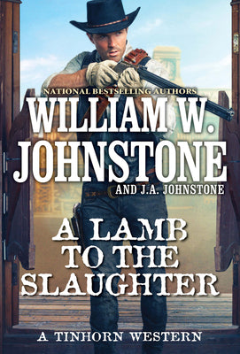 A Lamb to the Slaughter by William W. Johnstone